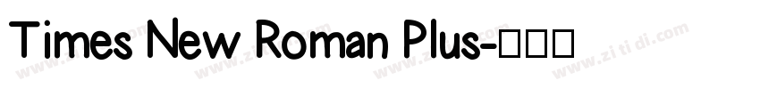 Times New Roman Plus字体转换